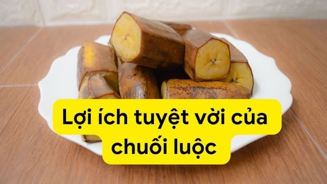 Ăn 1 quả chuối luộc mỗi ngày, cơ thể sẽ nhận về lợi ích lớn