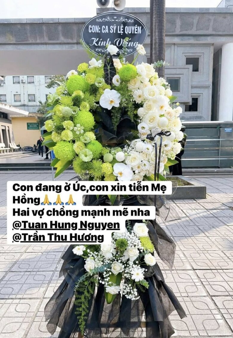 Ca sĩ Lệ Quyên gửi vòng hoa chia buồn cùng gia đình Tuấn Hưng.